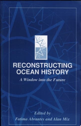 Reconstructing Ocean History A Window Into the Future