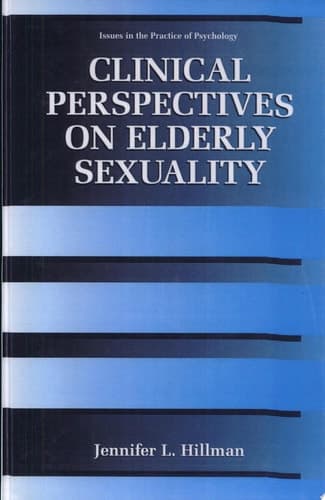 Clinical Perspectives on Elderly Sexuality