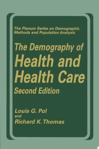 The Demography of Health and Health Care (second edition)
