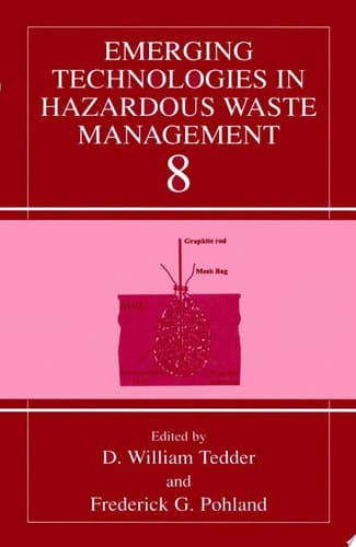 Emerging Technologies in Hazardous Waste Management 8