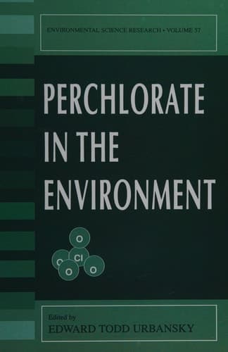 Perchlorate in the Environment