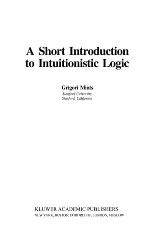 A Short Introduction to Intuitionistic Logic