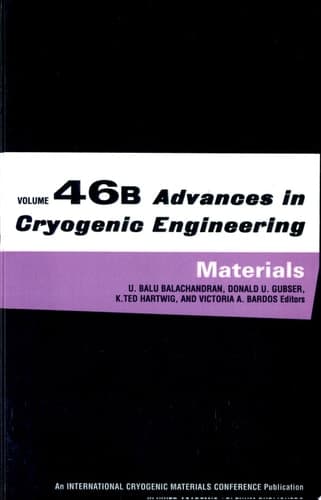 Advances in Cryogenic Engineering Materials Volume 46