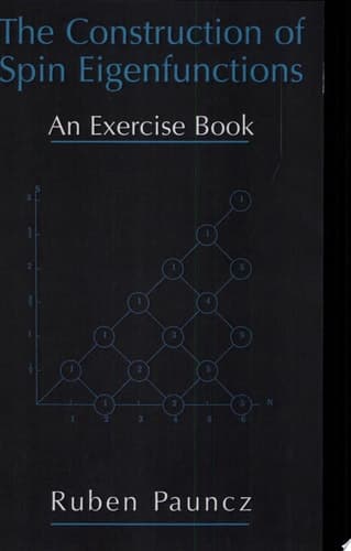 The Construction of Spin Eigenfunctions An Exercise Book