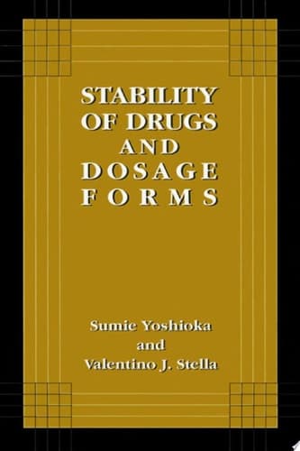 Stability of Drugs and Dosage Forms