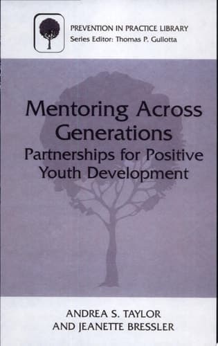 Mentoring Across Generations Partnerships for Positive Youth Development