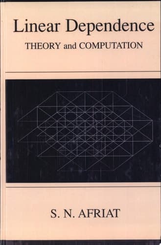 Linear Dependence Theory and Computation
