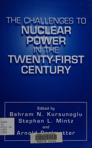 The Challenges to Nuclear Power in the Twenty-First Century