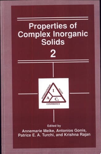 Properties of Complex Inorganic Solids 2