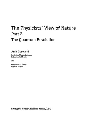 The Physicists’ View of Nature Part 2 The Quantum Revolution