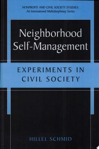 Neighborhood Self-Management Experiments in Civil Society