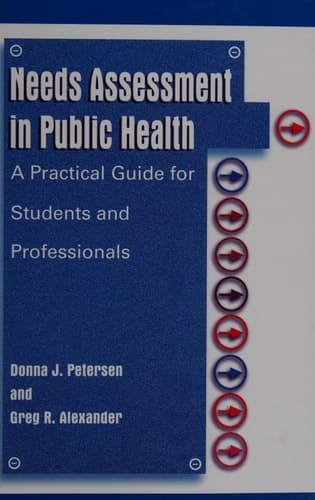 Needs Assessment in Public Health A Practical Guide for Students and Professionals