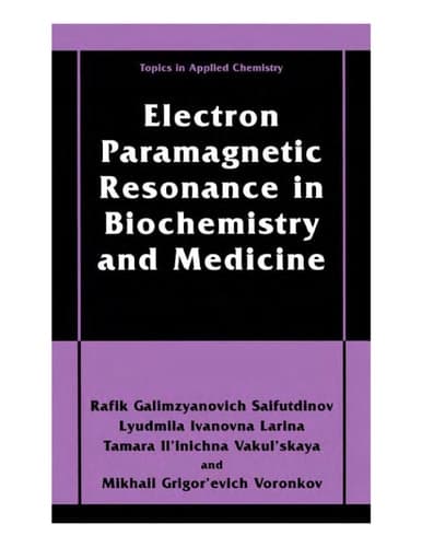 Electron Paramagnetic Resonance in Biochemistry and Medicine