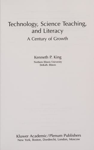 Technology, Science Teaching, and Literacy A Century of Growth