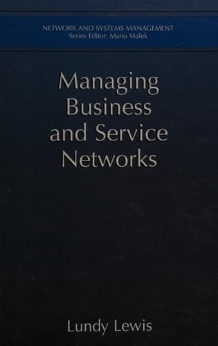 Managing Business and Service Networks