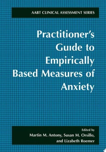 Practitioner's Guide to Empirically Based Measures of Anxiety