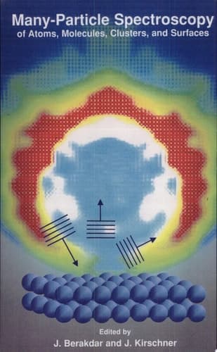 Many-Particle Spectroscopy of Atoms, Molecules, Clusters, and Surfaces