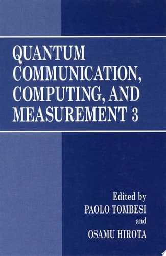 Quantum Communication, Computing, and Measurement 3
