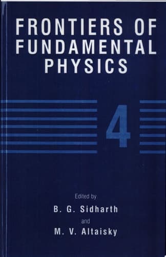 Frontiers of Fundamental Physics 4