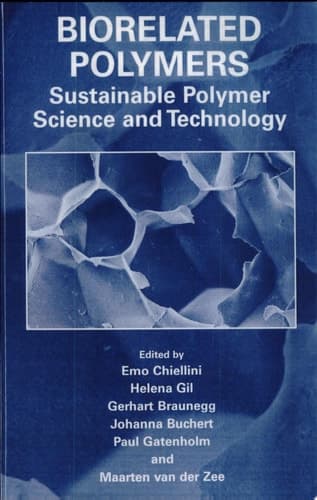 Biorelated Polymers Sustainable Polymer Science and Technology