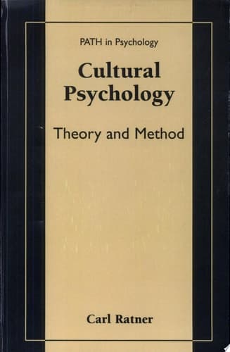 Cultural Psychology Theory and Methods