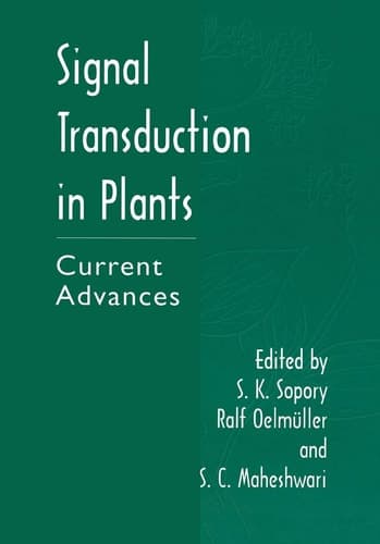 Signal Transduction in Plants Current Advances
