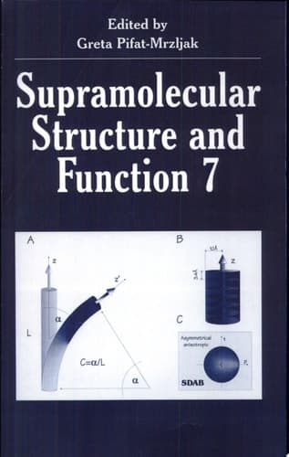 Supramolecular Structure and Function 7