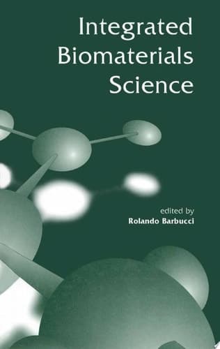Integrated Biomaterials Science