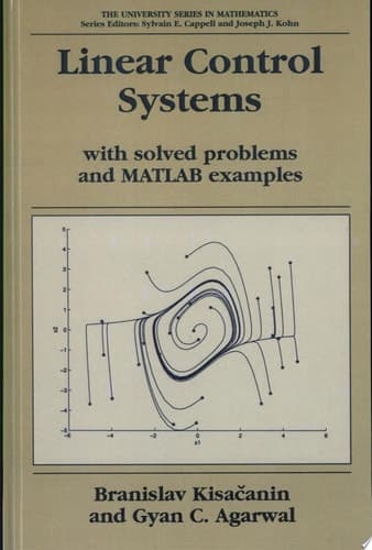 Linear Control Systems With solved problems and MATLAB examples