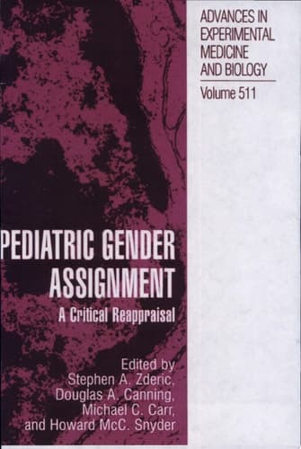 Pediatric Gender Assignment A Critical Reappraisal