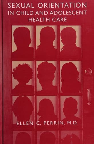 Sexual Orientation in Child and Adolescent Health Care