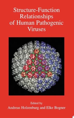 Structure-Function Relationships of Human Pathogenic Viruses