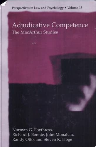Adjudicative Competence The MacArthur Studies