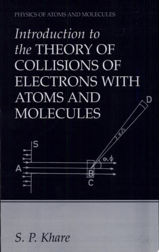 Introduction to the Theory of Collisions of Electrons with Atoms and Molecules