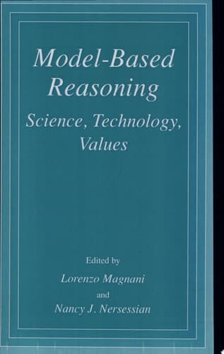 Model-Based Reasoning Science, Technology, Values
