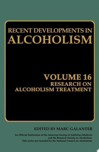 Research on Alcoholism Treatment Volume 16: Research on Alcoholism Treatment