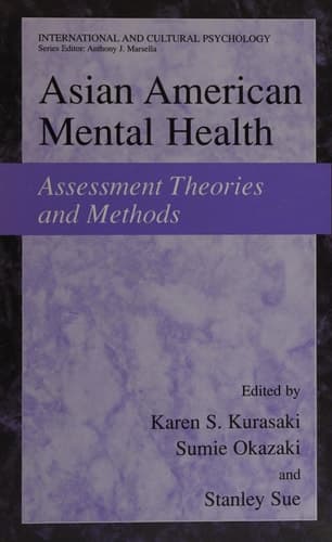 Asian American Mental Health Assessment Theories and Methods