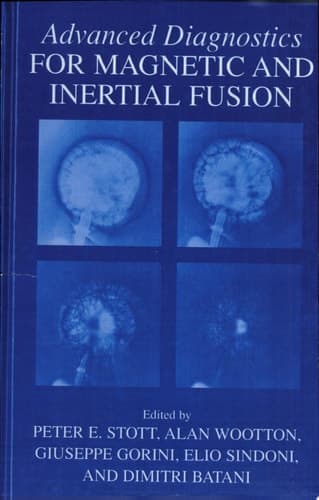 Advanced Diagnostics for Magnetic and Inertial Fusion
