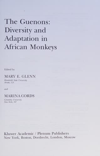 The Guenons: Diversity and Adaptation in African Monkeys