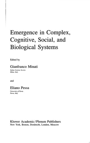Emergence in Complex, Cognitive, Social, and Biological Systems