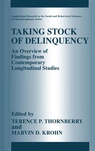 Taking Stock of Delinquency An Overview of Findings from Contemporary Longitudinal Studies