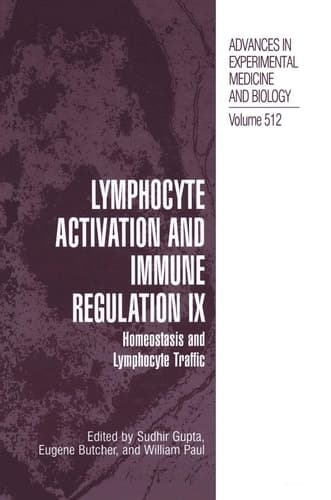 Lymphocyte Activation and Immune Regulation IX Homeostasis and Lymphocyte Traffic
