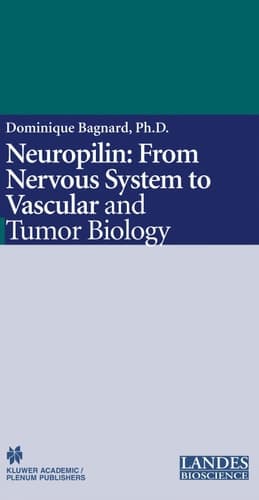 Neuropilin From Nervous System to Vascular and Tumor Biology