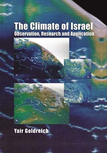 The Climate of Israel Observation, Research and Application