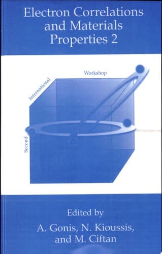 Electron Correlations and Materials Properties 2