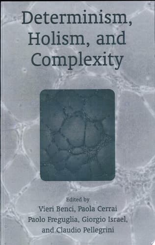 Determinism, Holism, and Complexity
