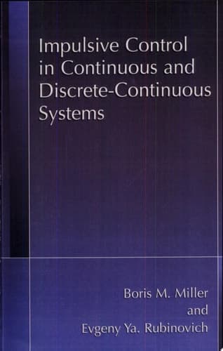 Impulsive Control in Continuous and Discrete-Continuous Systems