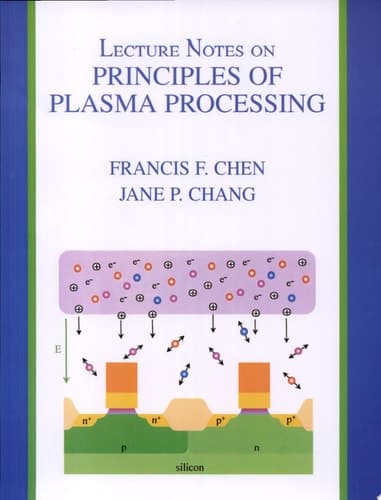 Lecture Notes on Principles of Plasma Processing