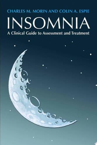 Insomnia A Clinician's Guide to Assessment and Treatment