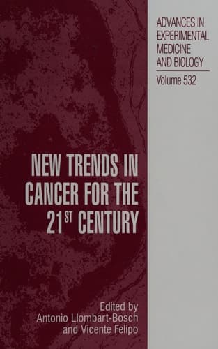 New Trends in Cancer for the 21st Century